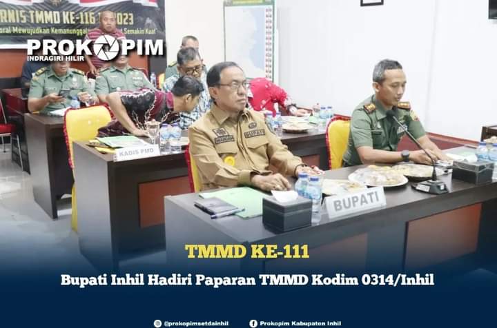 Bupati Hadiri Paparan TMMD Kodim 0314/Inhil