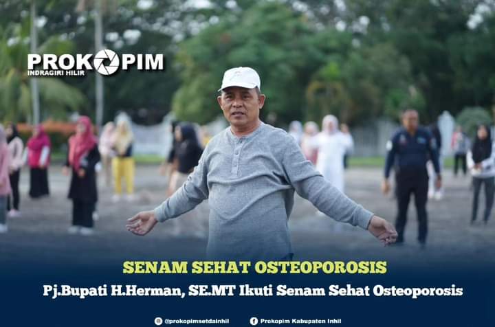 Pj.Bupati H.Herman, SE.MT Ikuti Senam Sehat Osteoporosis